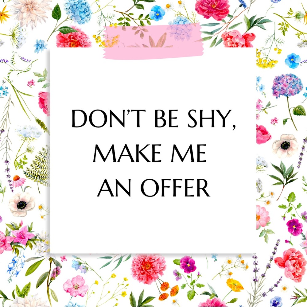 Make me an offer. The worst that can happen is I’ll counter.